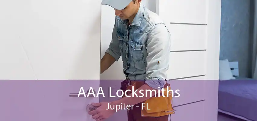 AAA Locksmiths Jupiter - FL