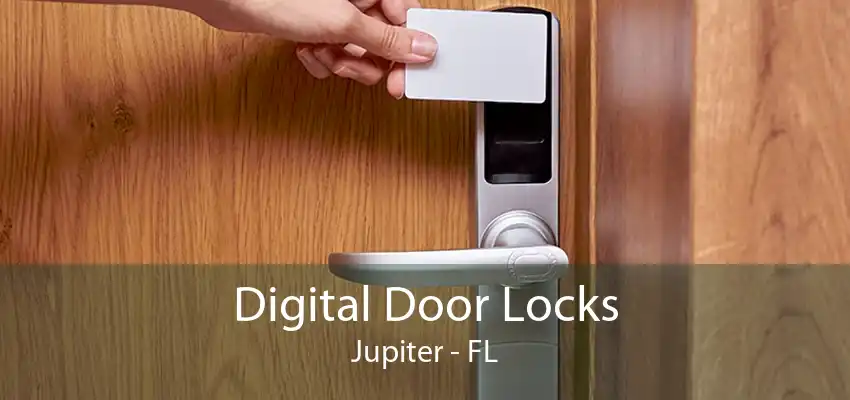 Digital Door Locks Jupiter - FL