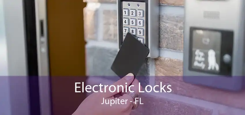 Electronic Locks Jupiter - FL