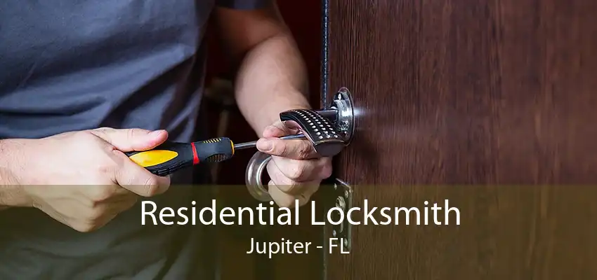 Residential Locksmith Jupiter - FL