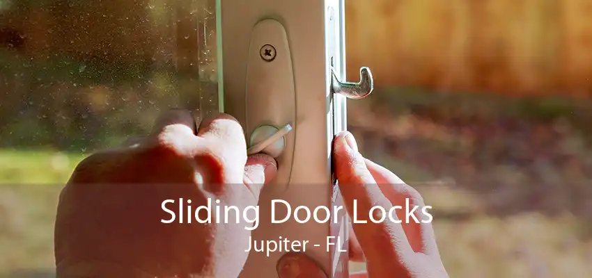 Sliding Door Locks Jupiter - FL